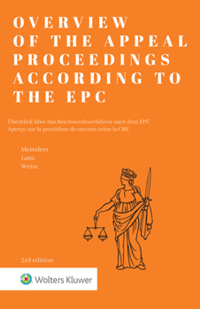 Hardcover Overview of the Appeal Proceedings according to the EPC Book