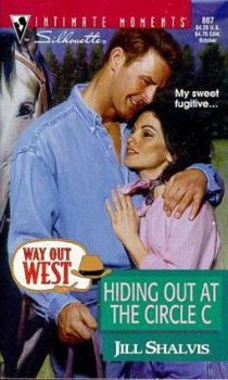 Hiding Out at the Circle C - Book #3 of the Way Out West
