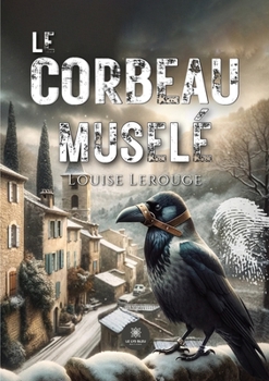 Le corbeau muselé