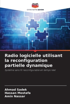 Paperback Radio logicielle utilisant la reconfiguration partielle dynamique [French] Book