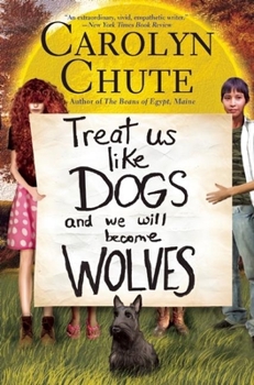 Hardcover Treat Us Like Dogs and We Will Become Wolves Book