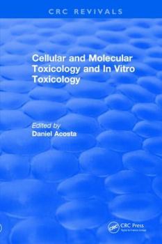 Paperback Cellular and Molecular Toxicology and In Vitro Toxicology Book