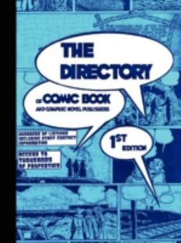 Paperback THE DIRECTORY of Comic Book and Graphic Novel Publishers - 1st Edition Book