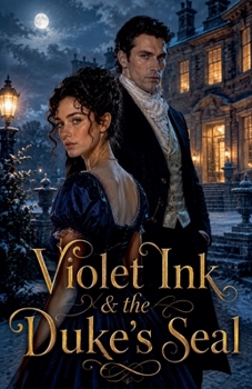 Paperback Violet Ink & the Duke's Seal Book