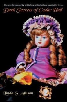 Dark Secrets of Cedar Hall