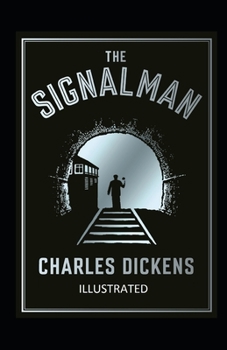 Paperback The Signal-Man Illustrated Book