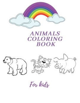 Paperback Animals Coloring Book For kids: Children's Activity Coloring Book for kids Book
