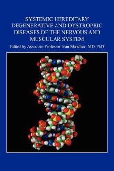 Paperback Systemic Hereditary Degenerative and Dystrophic Diseases of the Nervous and Muscular System Book