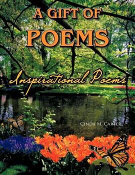 Paperback A Gift of Poems: Inspirational Poems Book