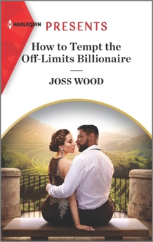 Mass Market Paperback How to Tempt the Off-Limits Billionaire: An Uplifting International Romance Book