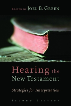 Paperback Hearing the New Testament: Strategies for Interpretation Book