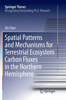 Paperback Spatial Patterns and Mechanisms for Terrestrial Ecosystem Carbon Fluxes in the Northern Hemisphere Book