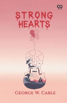 Strong Hearts
