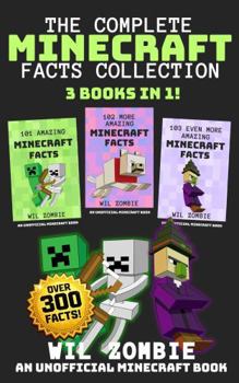 Paperback The Complete Minecraft Facts Collection (Amazing Minecraft Facts) Book