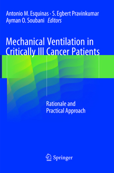 Paperback Mechanical Ventilation in Critically Ill Cancer Patients: Rationale and Practical Approach Book