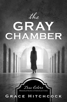 The Gray Chamber - Book  of the True Colors