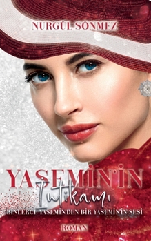 Paperback Yasemin'in Intikami: Binlerce Yasemin'den Bir Yasemin'in Sesi [Turkish] Book