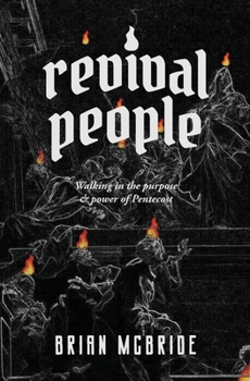 Paperback Revival People: Walking in the purpose and power of Pentecost Book