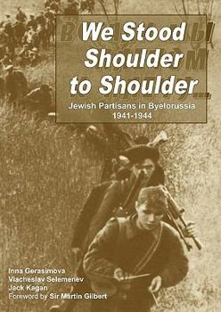 Paperback We Stood Shoulder to Shoulder Book