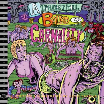 An Alphabetical Ballad of Carnality (A BLAB! Storybook) - Book  of the Blab!