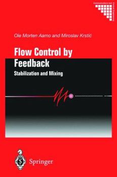 Paperback Flow Control by Feedback: Stabilization and Mixing Book
