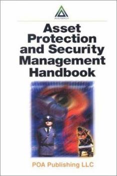 Hardcover Asset Protection and Security Management Handbook Book