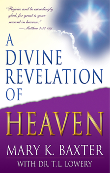 Paperback A Divine Revelation of Heaven Book