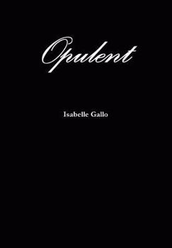 Opulent