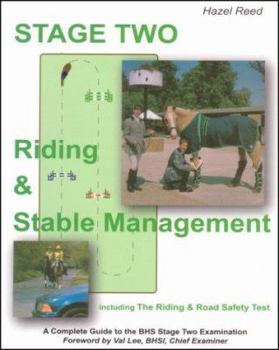Paperback Riding and Stable Management: A Complete Guide to the BHS Stage 2 Examination: Stage Two Book