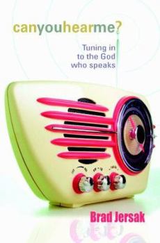 Paperback Can You Hear Me?: Tuning in to the God Who Speaks Book