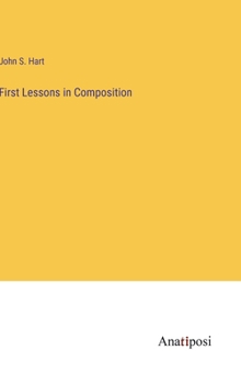 Hardcover First Lessons in Composition Book
