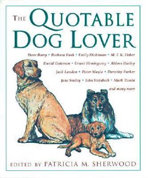 Hardcover The Quotable Dog Lover Book