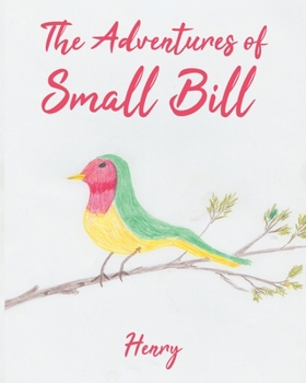 Paperback The Adventures of Small Bill: Whistle Book