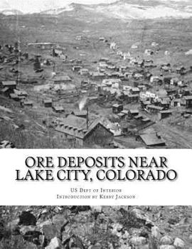Ore Deposits Near Lake City, Colorado