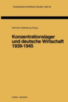 Paperback Konzentrationslager Und Deutsche Wirtschaft 1939-1945 [German] Book