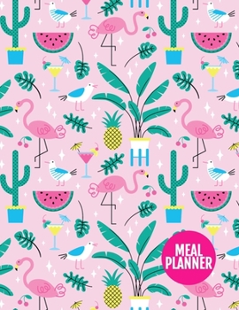 Meal Planner : Nifty Track and Plan Your Meals Weekly - 52 Week Food Planner - Diary - Log - Journal - Calendar - Meal Prep and Planning Grocery List - Large 8. 5 X 11 Inch - 110 Pages - Product # 222