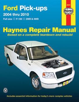 Paperback Haynes Ford Pick-Ups Automotive Repair Manual: 2004 Thru 2010 Book