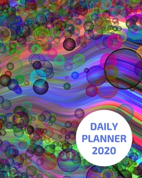 2020 Daily Planner: Bubbles; January 1, 2020 - December 31, 2020; 8" x 10"