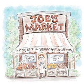 Paperback Joe's Market: A Story About How One Man Changed His Community Book