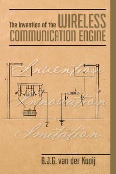 Paperback The Invention of the Wireless Communication Engine Book