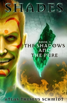 Paperback Shades: The Shadows and the Pure Book