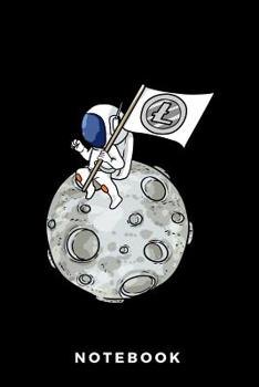Notebook: Litecoin Astronaut