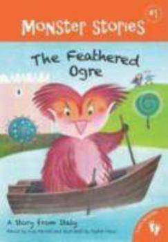 Paperback Feathered Ogre a Story from Italy Book