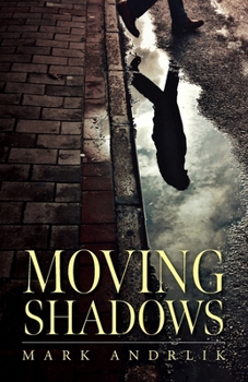 Paperback Moving Shadows Book