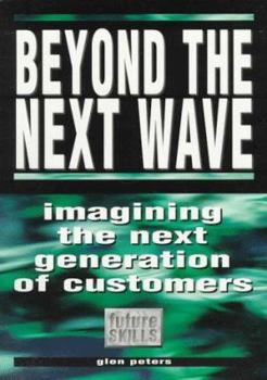 Paperback Beyond the Next Wave: Imagining the Next Generation Book