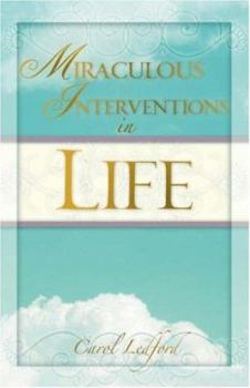 Paperback Miraculous Interventions in Life Book