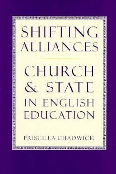 Paperback Shifting Alliances: Church and State in English Education Book