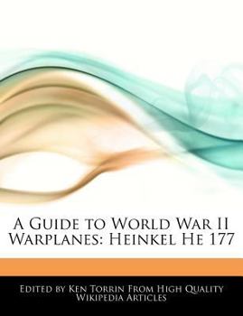 A Guide to World War II Warplanes : Heinkel He 177