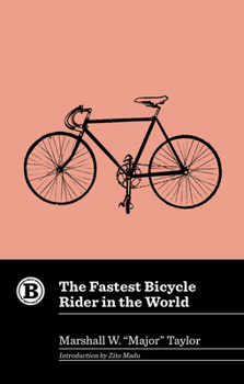 Paperback The Fastest Bicycle Rider in the World Book