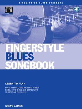 Paperback Fingerstyle Blues Songbook: Learn to Play Country Blues, Ragtime Blues, Boogie Blues & More [With CD (Audio)] Book